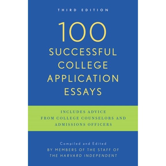 Pre-Owned 100 Successful College Application Essays: Third Edition