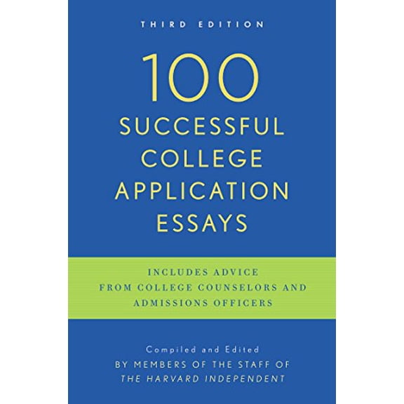 Pre-Owned 100 Successful College Application Essays: Third Edition