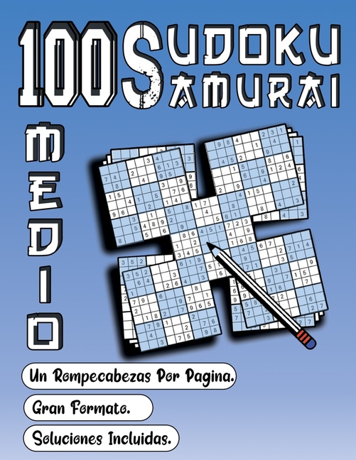 100 Sudoku Samurai Medio / Un Rompecabezas Por Pagina/ Gran
