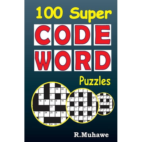 Brain Game Series: Medium Level Code Word: 100 Super Codeword Puzzles (Paperback)
