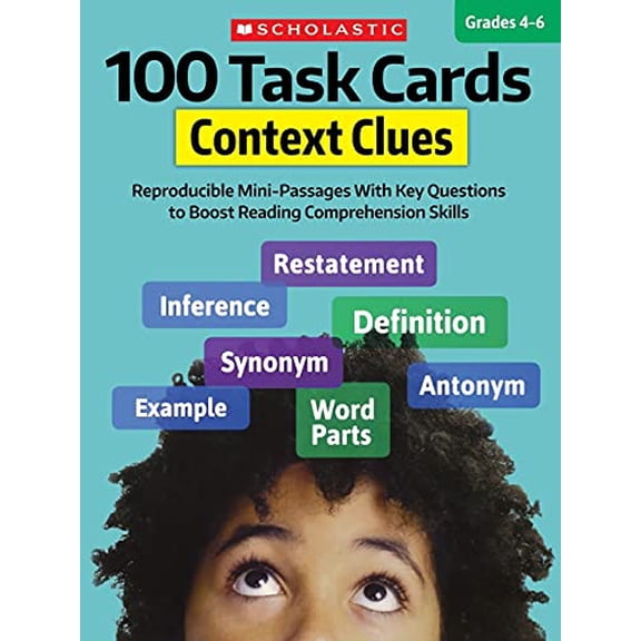 Pre-Owned 100 Task Cards: Context Clues: Reproducible Mini-Passages with Key Questions to Boost Reading Comprehension Skills (Paperback) 1338603175 9781338603170