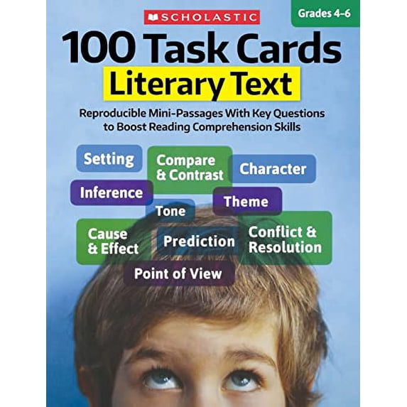 Pre-Owned 100 Task Cards: Literary Text: Reproducible Mini-Passages with Key Questions to Boost Reading Comprehension Skills (Paperback) 1338113003 9781338113006