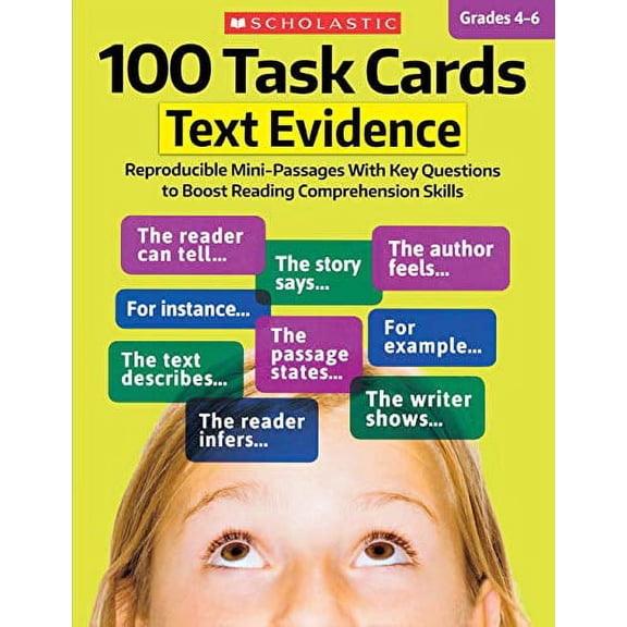 Pre-Owned 100 Task Cards: Text Evidence: Reproducible Mini-Passages with Key Questions to Boost (Paperback 9781338113013) by Scholastic Teaching Resources, Scholastic (Editor)