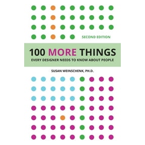 100 Things 100 More Things Every Designer Needs To Know About People, (Paperback)