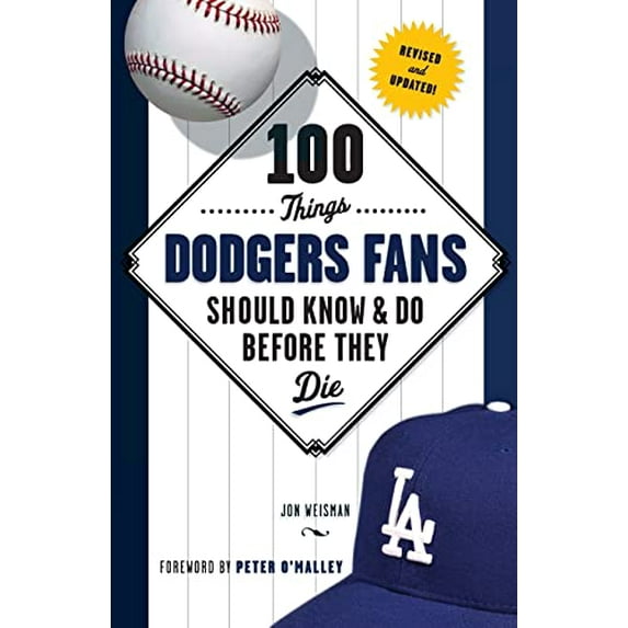 Pre-Owned 100 Things Dodgers Fans Should Know & Do Before They Die (Paperback) 1600788041 9781600788048