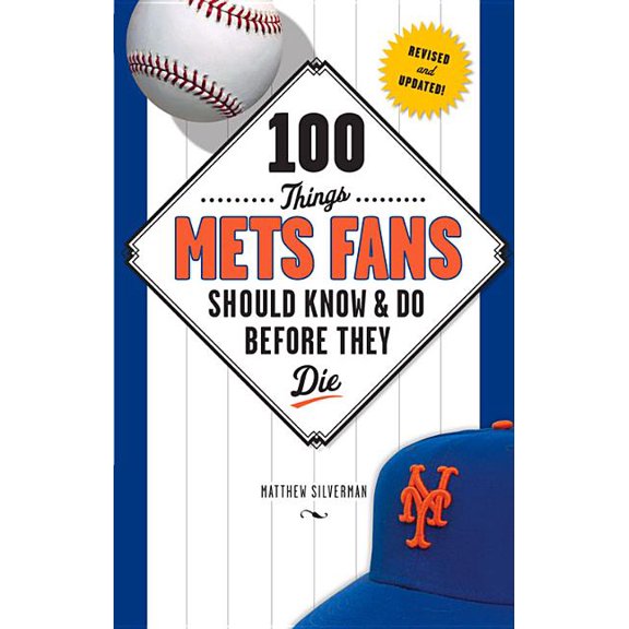 100 Things...Fans Should Know 100 Things Mets Fans Should Know & Do Before They Die, (Paperback)