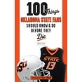 thumbnail image 1 of 100 Things...Fans Should Know 100 Things Oklahoma State Fans Should Know &amp; Do Before They Die, (Paperback), 1 of 1