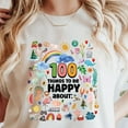 thumbnail image 1 of 100 Things To Be Happy About, 100 Days Of School Shirt, 100 Day Shirt, 100Th Day Of School Celebration, Student Shirt, Gift For Teacher Tee Unisex S-5XL Hot Trending Shirt, Vintage Birthday Gift, 1 of 2