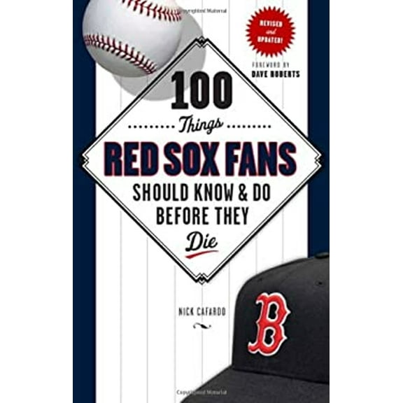 Pre-Owned 100 Things Red Sox Fans Should Know & Do Before They Die (100 Things...Fans Should Know) (Paperback) 1600786324 9781600786327