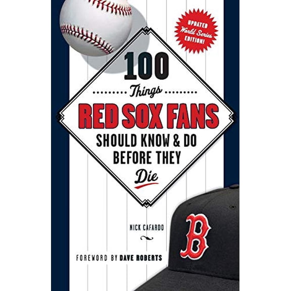 Pre-Owned 100 Things Red Sox Fans Should Know & Do Before They Die (Paperback) 1629370169 9781629370163