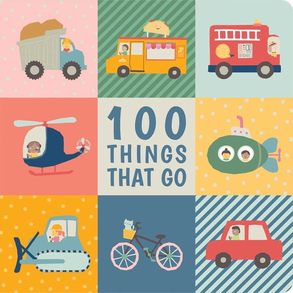 100 Things That Go: Padded Learning Book, (Board Book)