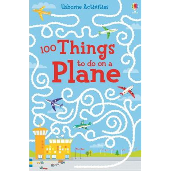 Pre-Owned 100 Things to Do on a Plane (Activity Books) (Paperback) 1474903975 9781474903974