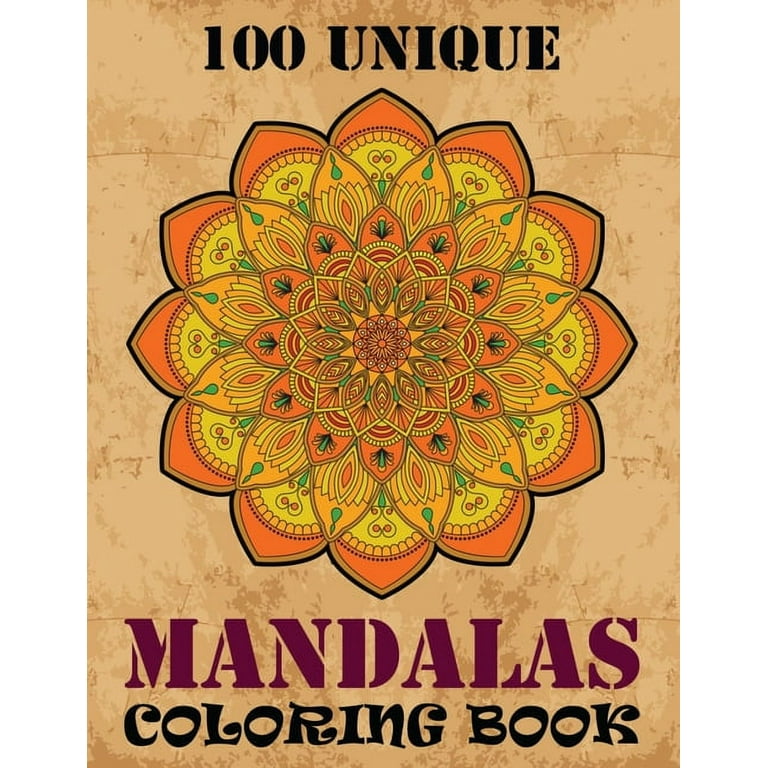 https://i5.walmartimages.com/seo/100-Unique-Mandalas-Coloring-Book-Adult-Book-Mandala-Images-Stress-Management-For-Relaxation-Meditation-Happiness-Relief-Art-Color-Therapy-Paperback_056d69b4-5d0b-43fa-acea-44e903a2340a.3e5d2ed3042a8dca4f97cb7ee5032e9b.jpeg?odnHeight=768&odnWidth=768&odnBg=FFFFFF