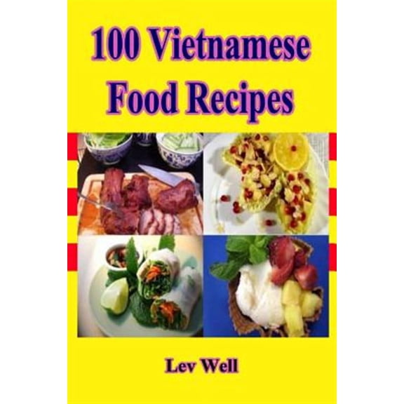 100 Vietnamese Food Recipes