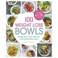 thumbnail image 1 of 100 Weight Loss Bowls : Build your own calorie-controlled diet plan (Paperback), 1 of 1