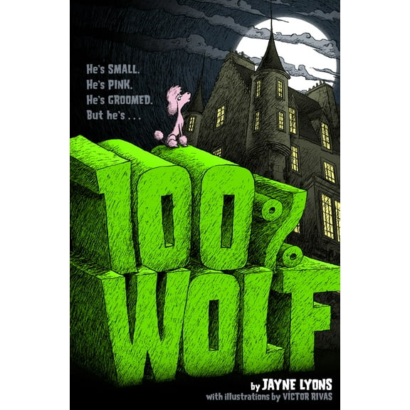 100% Wolf (Hardcover)