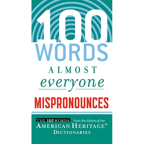 Pre-Owned 100 Words Almost Everyone Mispronounces (Paperback) 0547148119 9780547148113