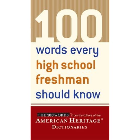 Pre-Owned 100 Words Every High School Freshman Should Know (American Heritage Dictionary) Paperback