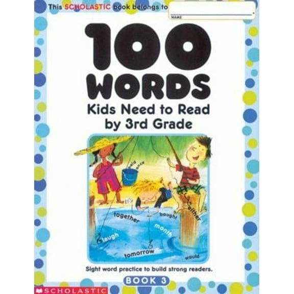 Pre-Owned 100 Words Kids Need to Read by 3rd Grade