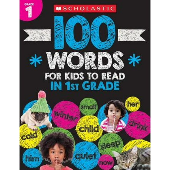 Pre-Owned 100 Words for Kids to Read in First Grade, 9781338323108, 1338323105, Paperback,