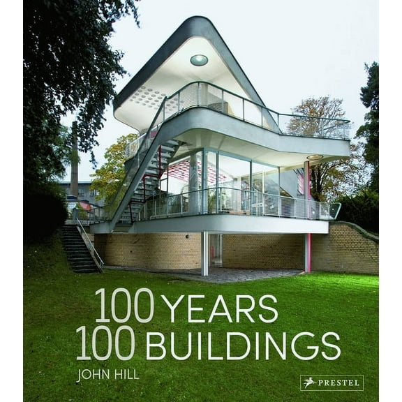 100 Years, 100 Buildings, (Hardcover)