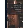 thumbnail image 1 of 100 Years Exploring Life, 1888-1988: The Marine Biological Laboratory at Woods Hole, (Hardcover), 1 of 1