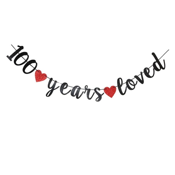 100 Years Loved Black Banner, 100th Birthday Party Bunting Sign, Happy 100th Wedding Anniversary Party Decoration
