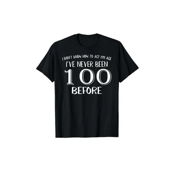 100 Years Old T-Shirt - Happy 100th Birthday Shirt!