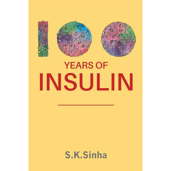 100 Years of Insulin, (Paperback)