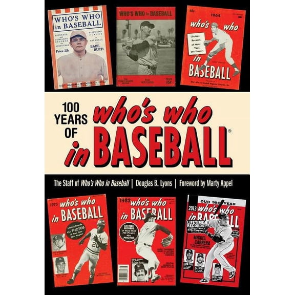 100 Years of Who's Who in Baseball (Paperback)