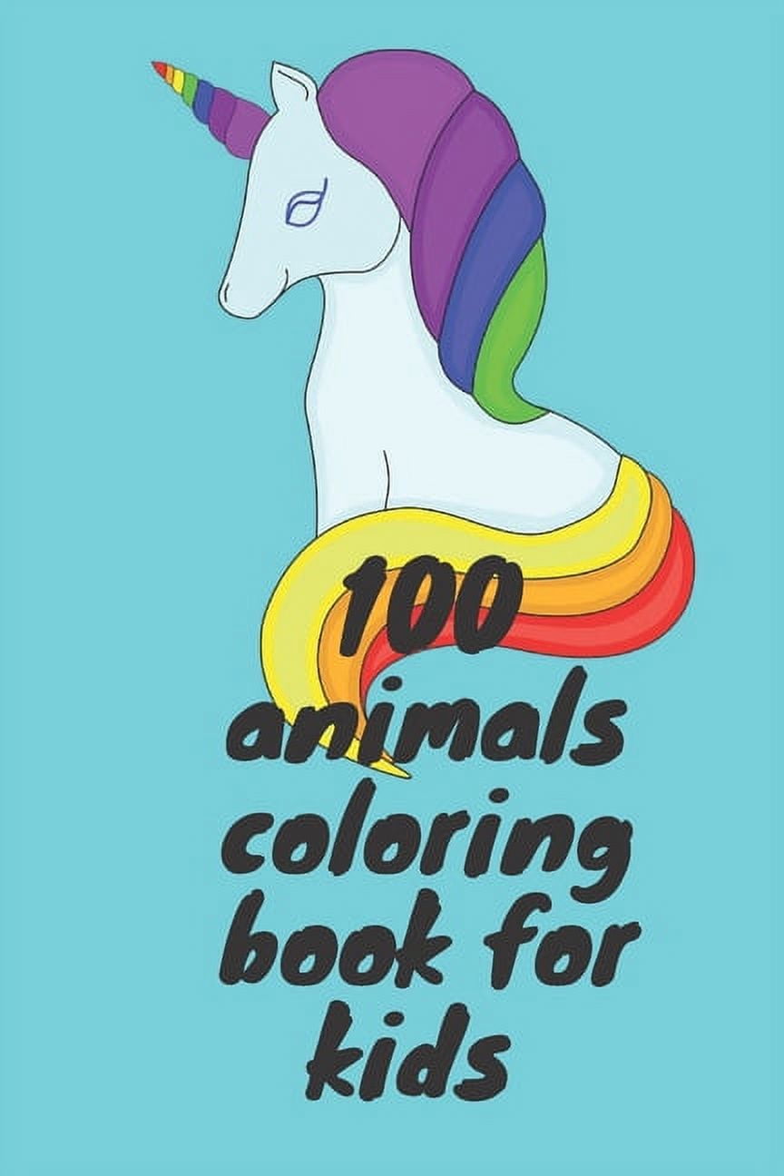 100 animals coloring book for kids: 100 animals coloring book for kids 4-13 6x9 (Paperback)