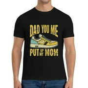 100% cotton tshirts men tee Bonus Dad You May Not Have Given Me Life Happy Father's Day Shirts Black