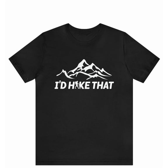 100% cotton tshirts men tee I'd Hike That Shirt - Take a Hike Shirt - Camping Crew Shirt - Adventure Shirt - Camping Lover's Shirt - Outdoor Shirt - Couple Hiking Shirt