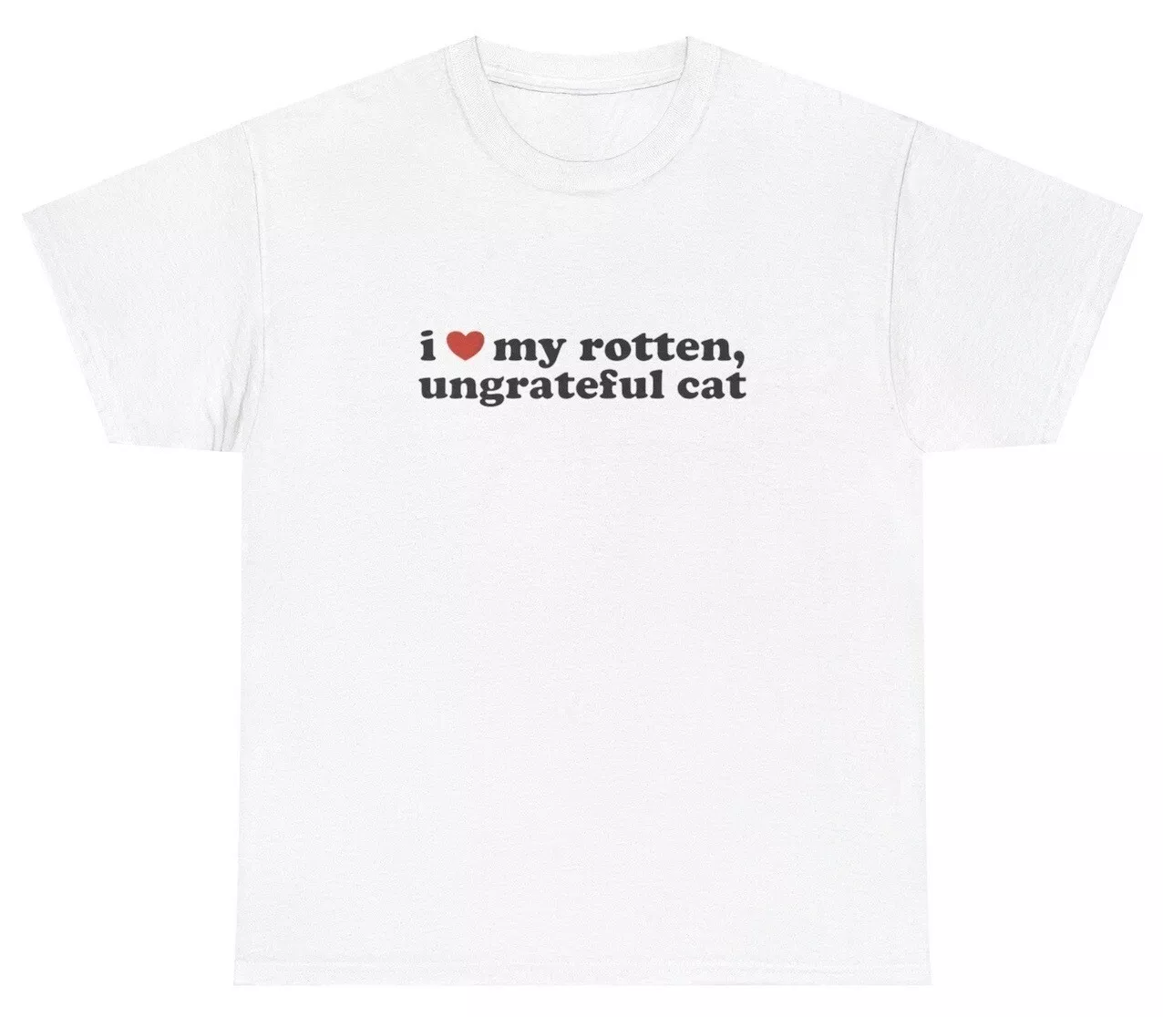 100% cotton tshirts men tee I Love My Rotten Ungrateful Cat T Shirt ...