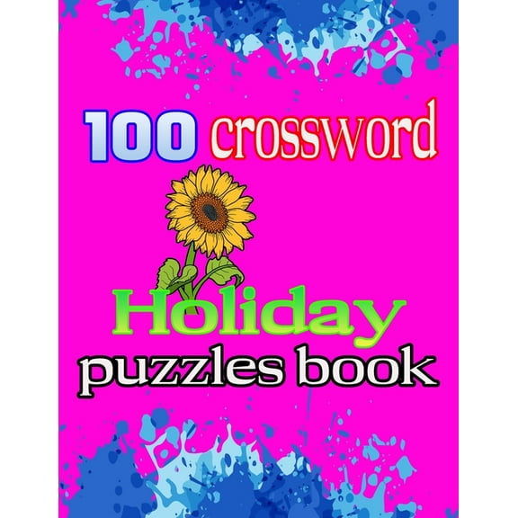 100 crossword holiday puzzles book : 100 Easy to Hard Puzzles (Paperback)