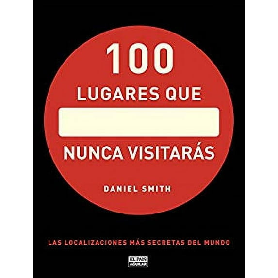 Pre-Owned 100 lugares que nunca visitarás 9788403512283