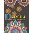 thumbnail image 1 of 100 mandalas coloring book for adults: 100 Mandalas for Stress-Relief (Volume 3) Adult Coloring Book: Beautiful Mandalas for Stress Relief and Relaxation (Paperback), 1 of 1