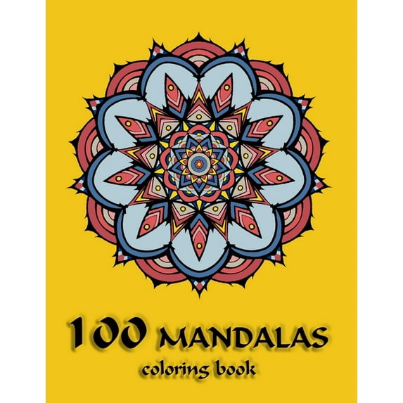 100 mandalas coloring book: geometric pattren design, relaxation therapy & creative art on high quality coloring book (Paperback)