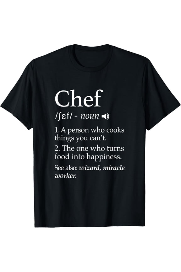 100% pure cotton for both men and womenChef Definition Funny Line Saying Cook Cooking Gifts Chefs T-Shirt