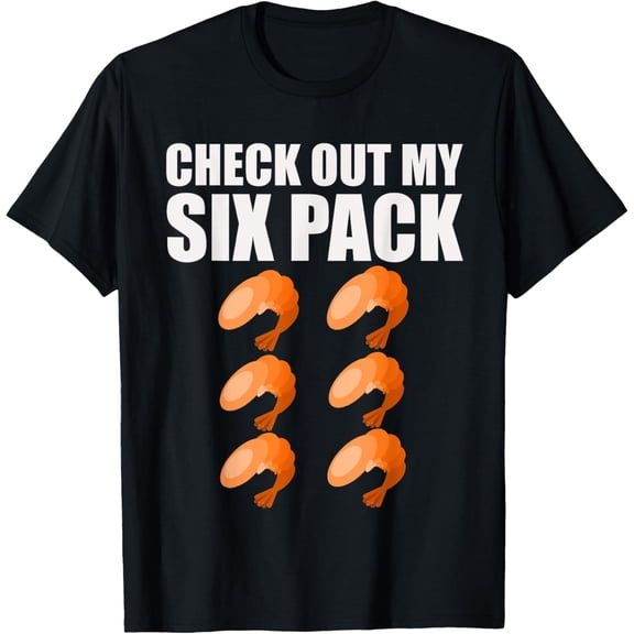 100% pure cotton for both men and womenFunny Check Out My Six Pack Shrimp Shirts T-Shirt