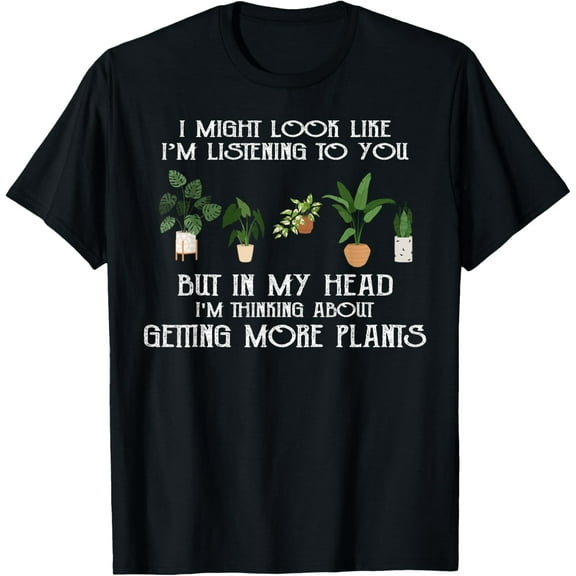 100% pure cotton for both men and womenIn My Head I'm Thinking About Getting More Plants T-Shirt