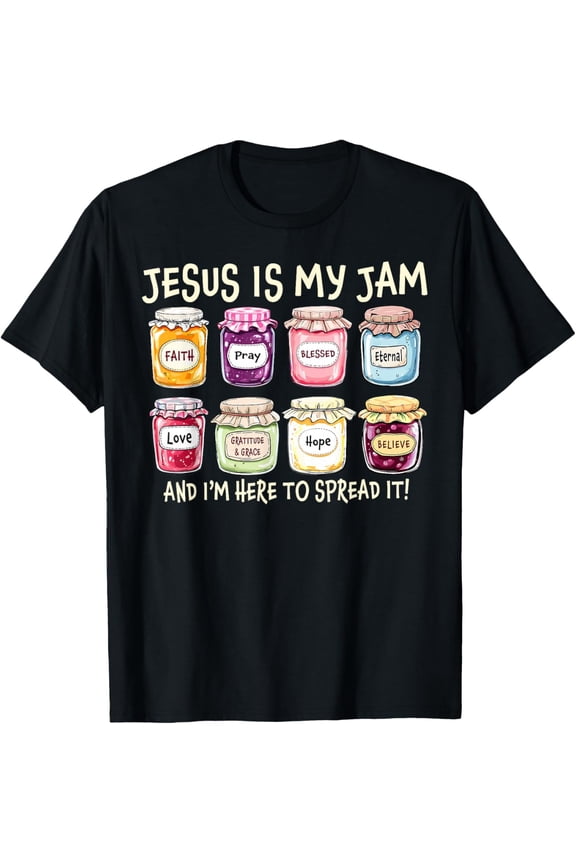 100% pure cotton for both men and womenJesus Is My Jam And Im Here To Spread Christian Bible Verse T-Shirt