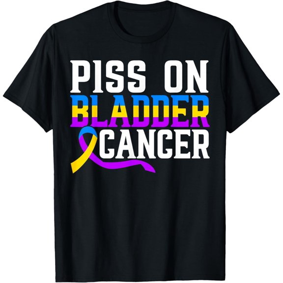 100% pure cotton for both men and womenPiss On Bladder Cancer Warrior Bladder Cancer Awareness T-Shirt