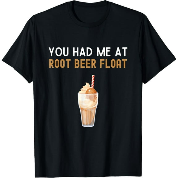 100% pure cotton for both men and womenYou Had Me At Root Beer Float Shirt Funny Root Beer Float T-Shirt