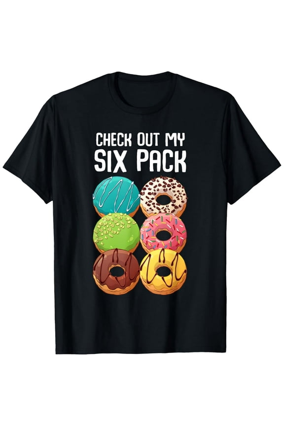 100% pure cotton short-sleeved men and womenCheck Out My Six Pack Donut - Funny Gym T-Shirt