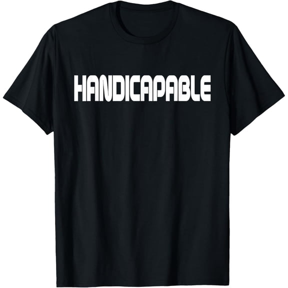 100% pure cotton short-sleeved men and womenHandicapable Inspirational Handicapped Disabled Men Women T-Shirt