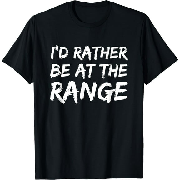 100% pure cotton short-sleeved men and womenI'd Rather Be At The Range Gun Shooting Enthusiast T-Shirt