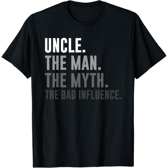 100% pure cotton short-sleeved men and womenMens Uncle Man Myth Bad Influence Shirt Funny Father's Day T-Shirt