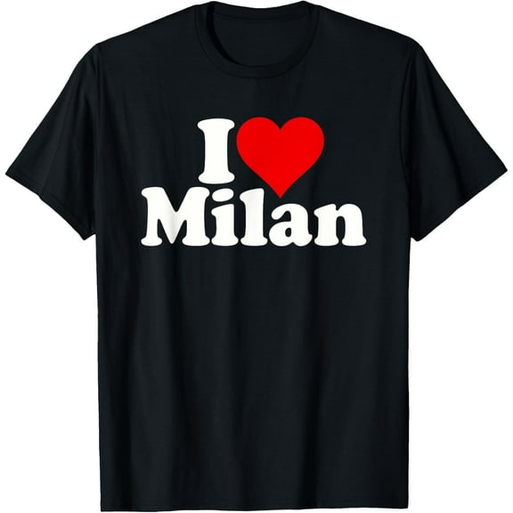100% pure cotton short-sleeved shirts for both men and womenI LOVE HEART MILAN MILANO ITALY T-Shirt