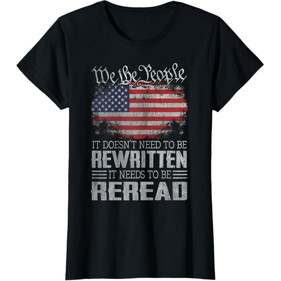 100% pure cotton short-sleeved womenUS Flag Constitution of the USA Needs To Be Reread T-Shirt